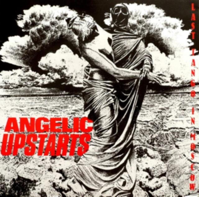 Angelic Upstarts - Last Tango In Moscow - Lp