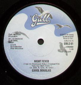 Carol Douglas - Night Fever - 7 Inch