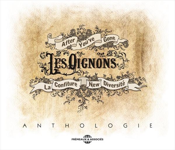 Les Oignons - Anthologie - Triple Cd