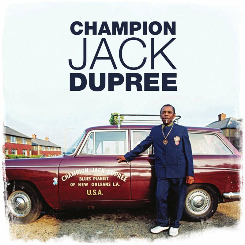Champion Jack Dupree - Blues Pianist of New Orleans (3cd) - Double Cd