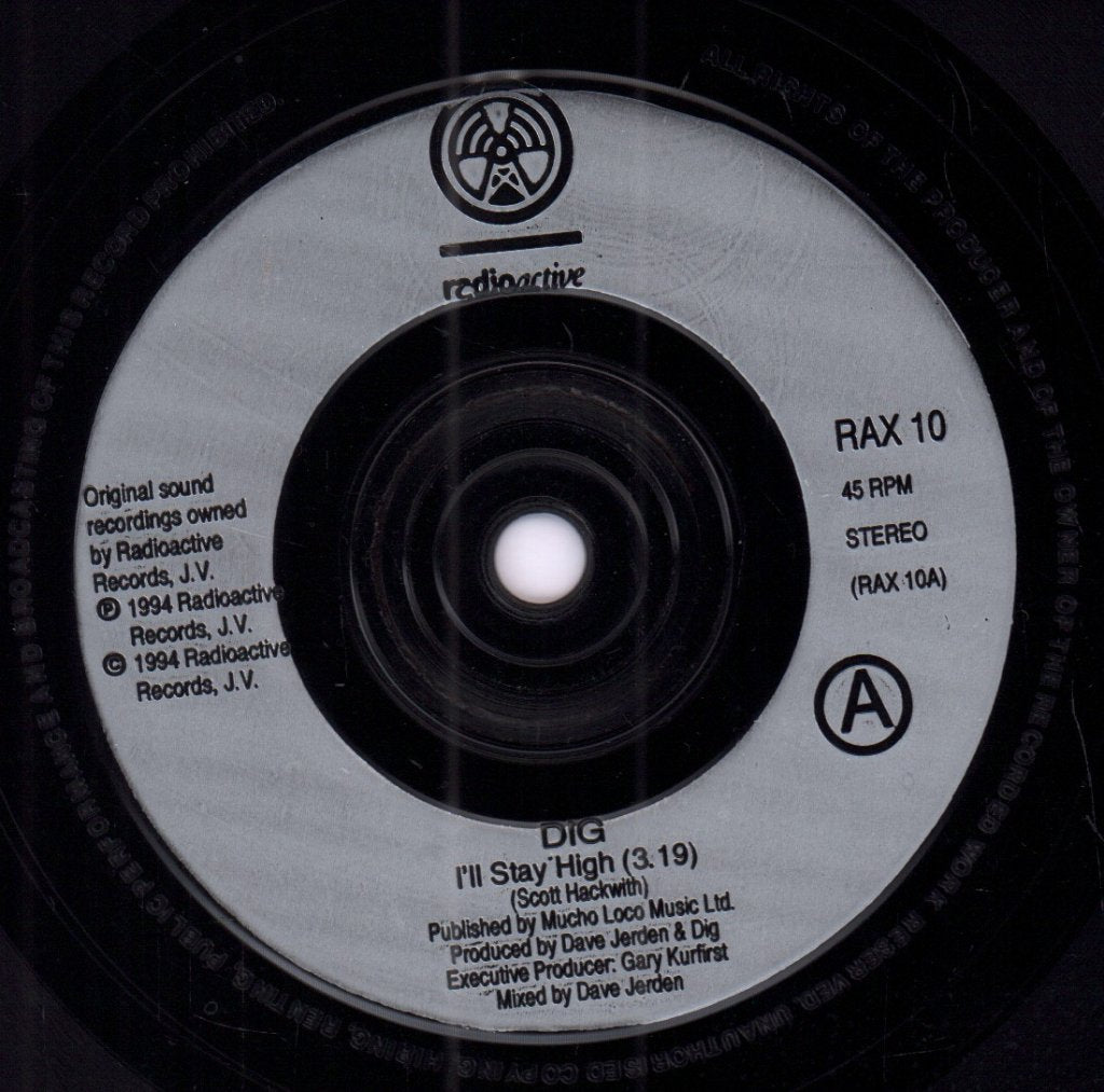 Dig - I'll Stay High - 7 Inch