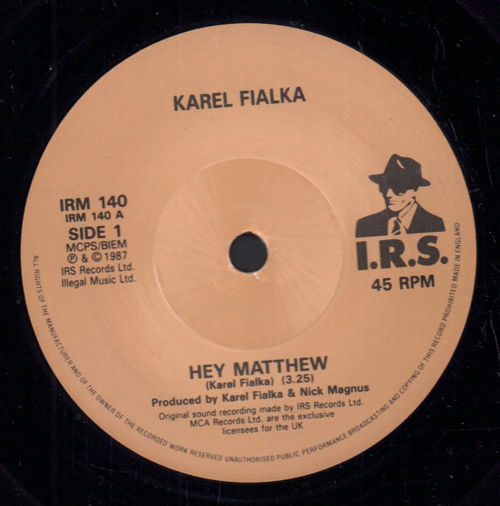 Karel Fialka - Hey Matthew - 7 Inch
