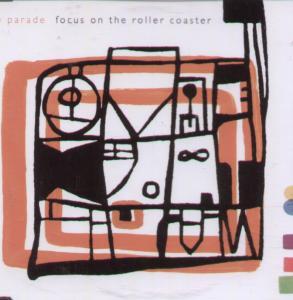 Mice Parade - Focus On The Roller Coaster - Cd