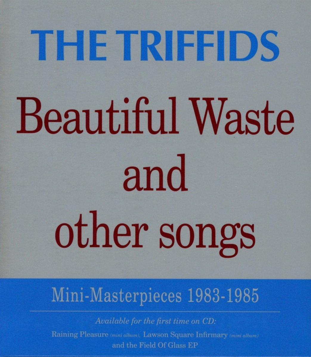 Triffids - Beautiful Waste and Other Songs - Cd