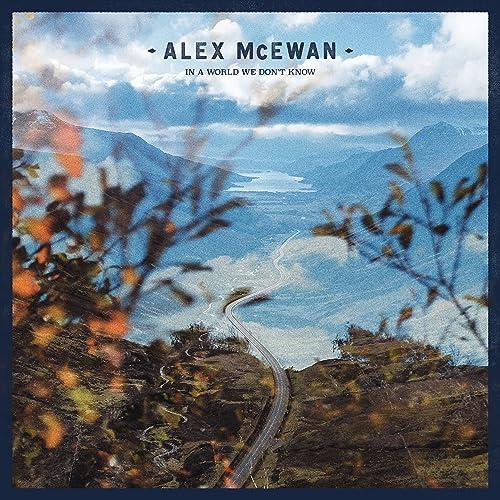 Alex Mcewan - In A World We Don't Know - Cd
