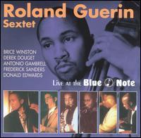 Roland Guerin Sextet - Live At The Blue Note - Cd
