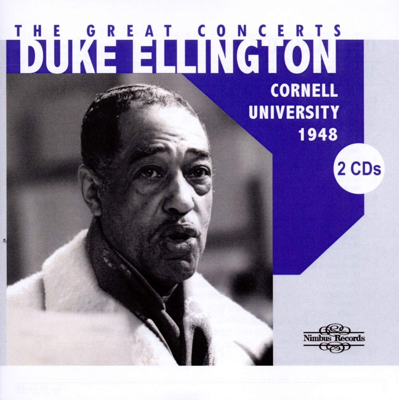 Duke Ellington - Duke Ellington: the Great Concerts - Cornell University - Double Cd