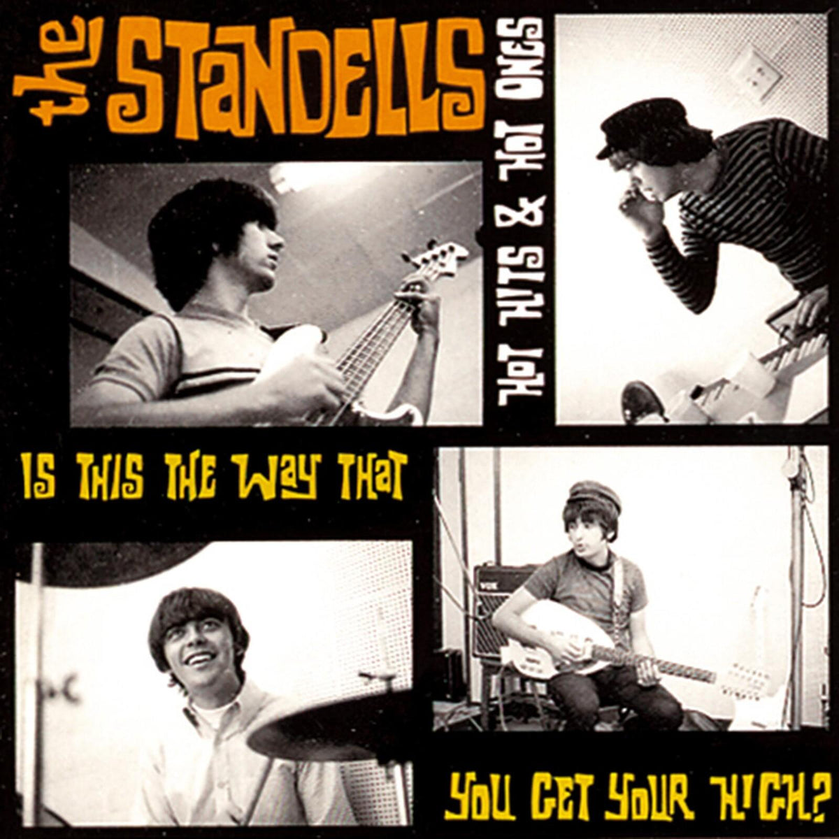 Standells - Hot Hits & Hot Ones - Is This the Way You Get Your High? - Cd