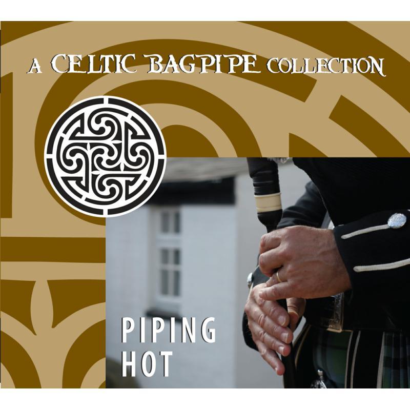 Various Artists - Piping Hot: A Celtic Bagpipe Collection - Cd