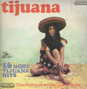 Chico Rodriguez And His Tijuana Sound - Tijuana Volume 2 - Lp