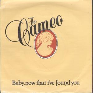 Cameo (80'S Female Pop Group) - Baby Now That I've Found You - 7 Inch