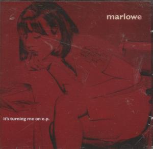 Marlowe - It's Turning Me On Ep - Cd