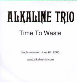 Alkaline Trio - Time To Waste - Cdr