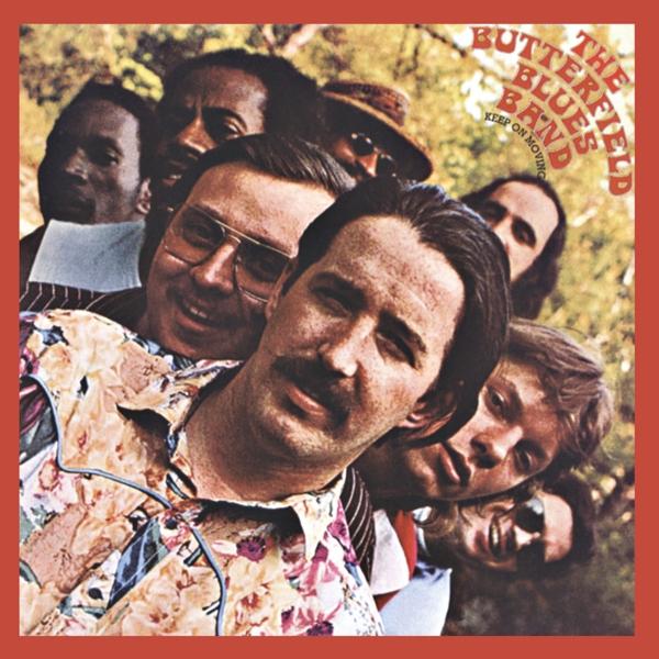 Paul Butterfield Blues Band - Keep On Moving - Cd