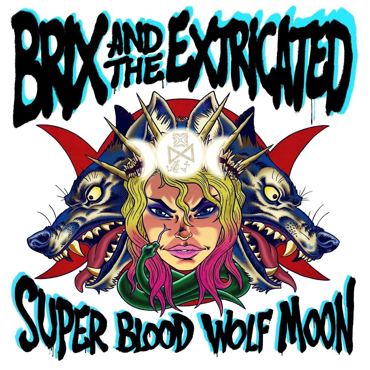 Brix And The Extricated - Super Blood Wolf Moon - Cd