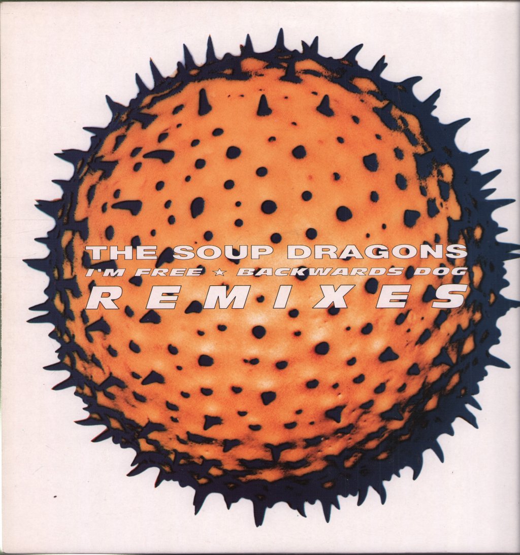 Soup Dragons - I'm Free - 12 Inch