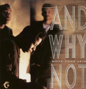 And Why Not - Move Your Skin - Lp