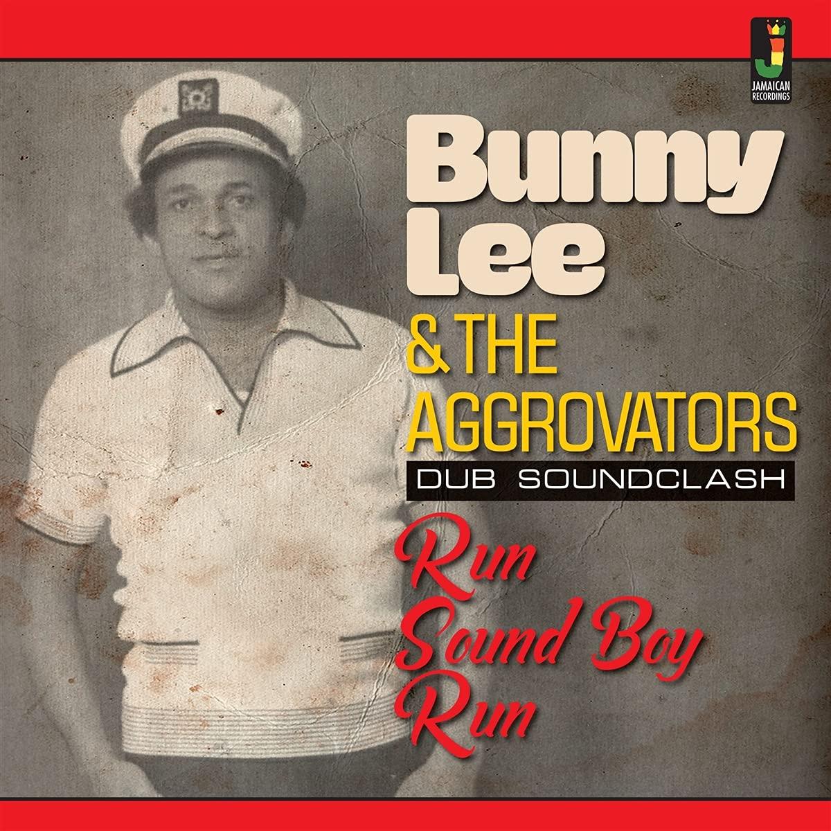 Bunny Lee & The Aggrovators - Run Sound Boy Run (Dub Soundclash) - Lp