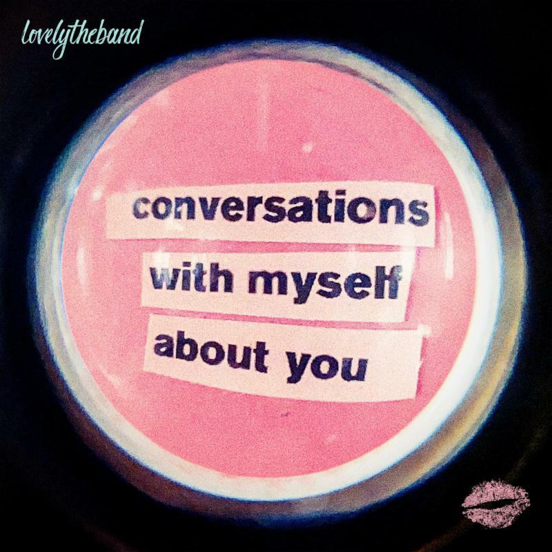 lovelytheband - Conversations With Myself About You - Double Lp