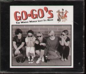 Go Go's - Whole World Lost It's Head - Cd
