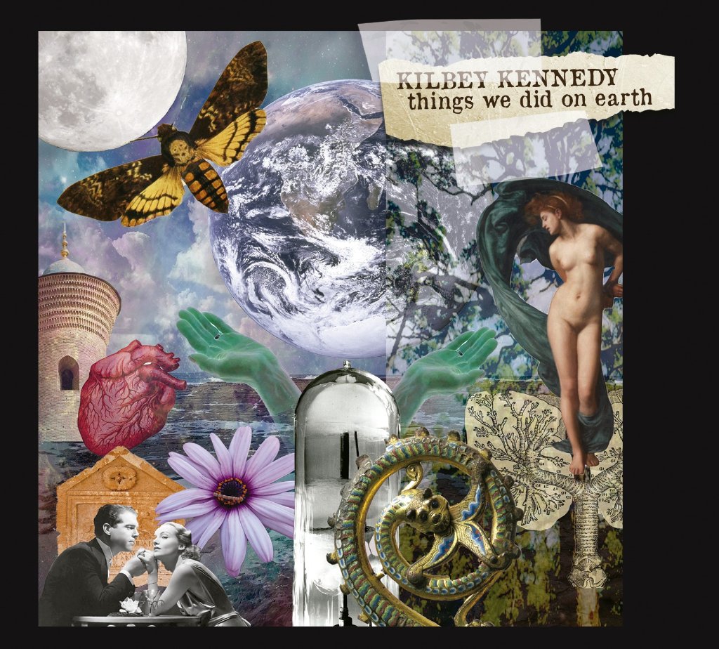 Kilbey / Kennedy - Things We Did On Earth - Cd