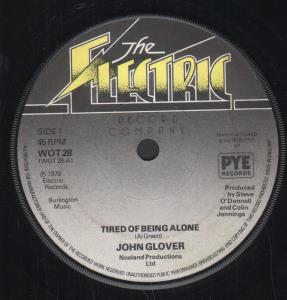 John Glover - Tired Of Being Alone - 7 Inch