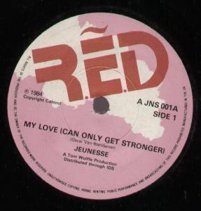 Jeunesse - My Love Can Only Get Stronger - 7 Inch