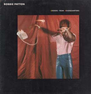 Robbie Patton - Orders From Headquarters - Lp