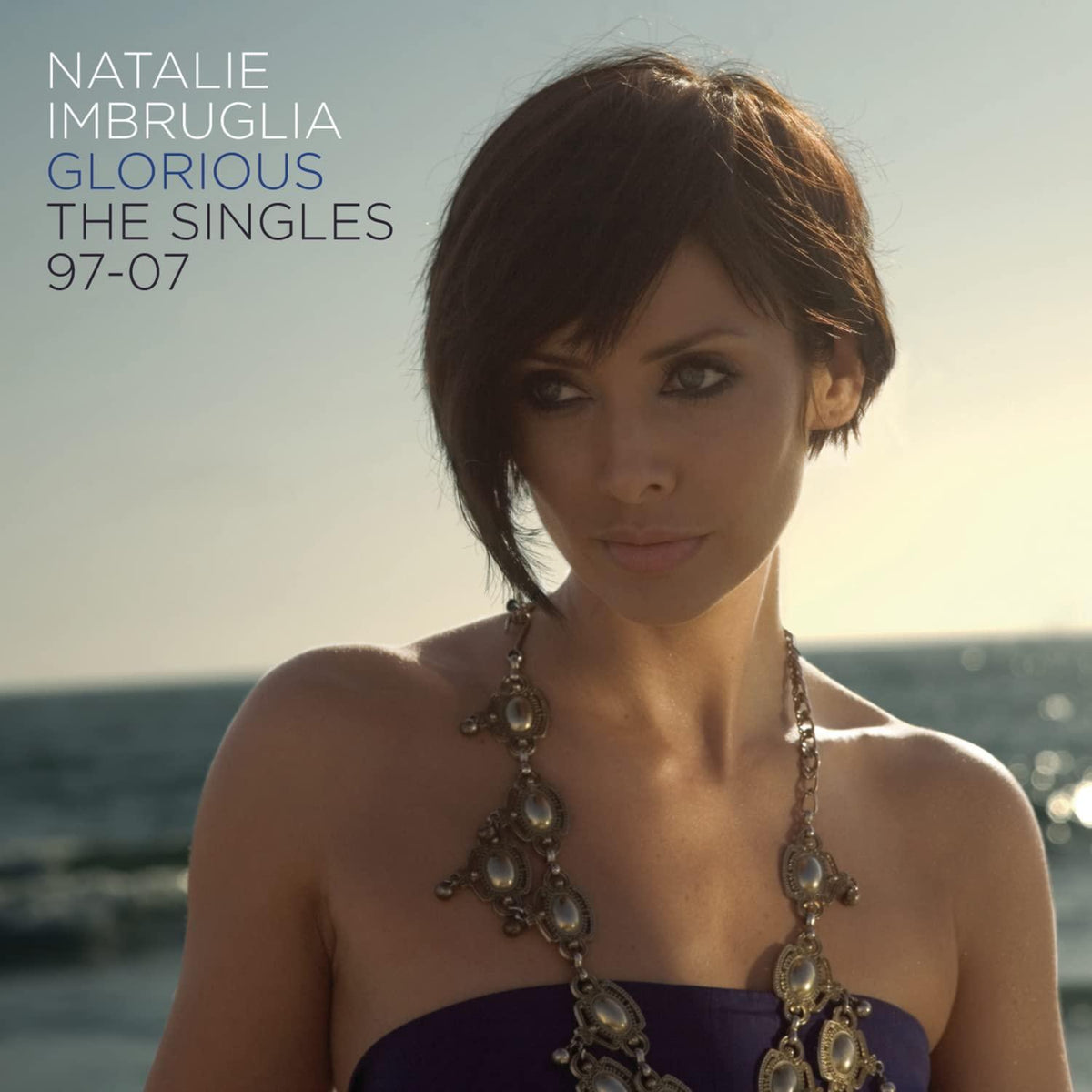 Natalie Imbruglia - Glorious: the Singles 97-07 - Cd