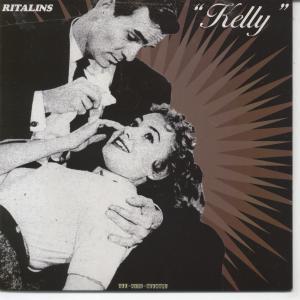 Ritalins - Kelly - 7 Inch