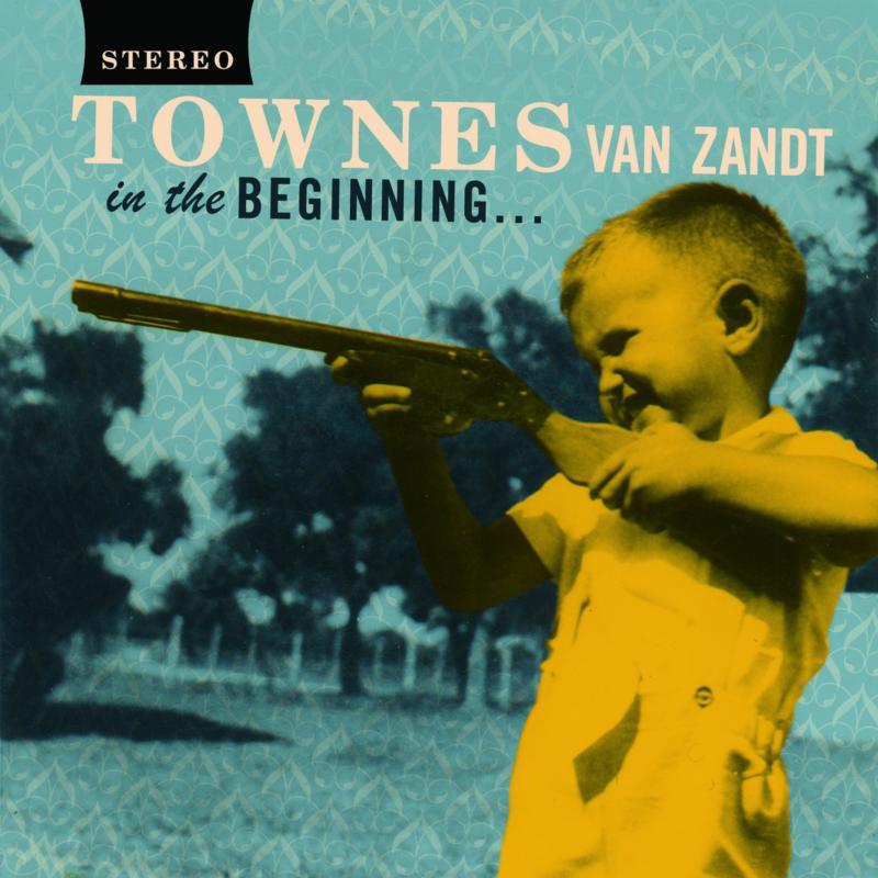 Townes Van Zandt - In the Beginning ... - Lp