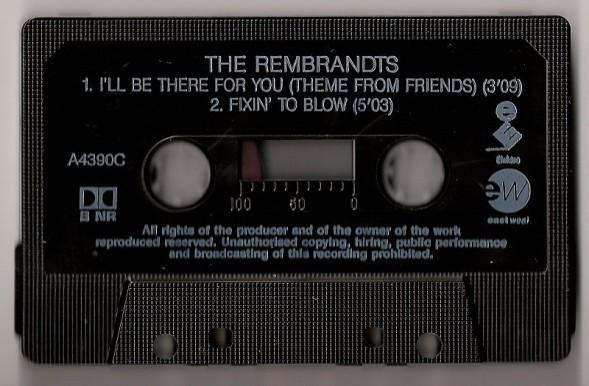 Rembrandts - I'll Be There For You - Cassette