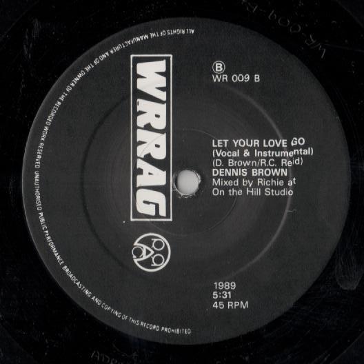 Dennis Brown - Let Your Love Go Real Love - 12 Inch