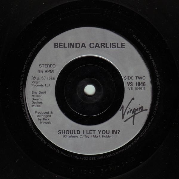Belinda Carlisle - I Get Weak - 7 Inch