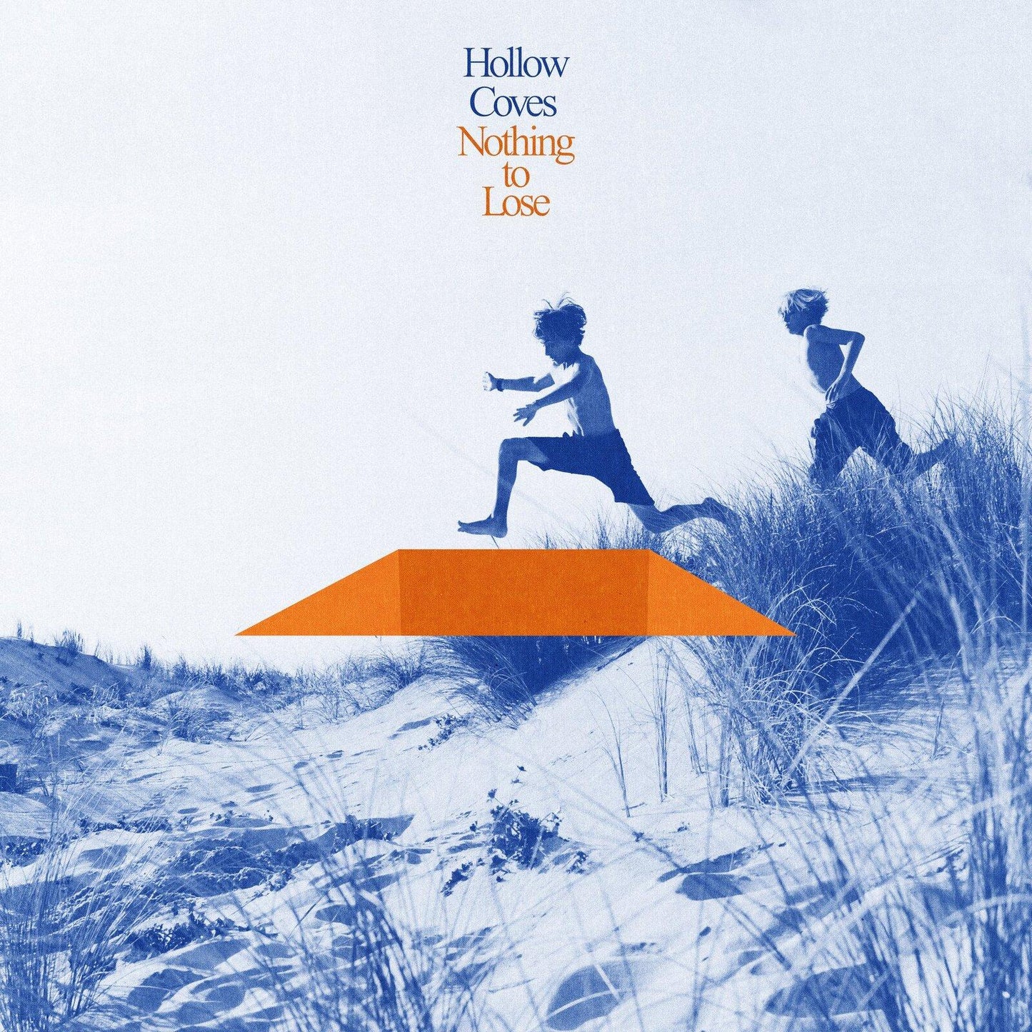 Hollow Coves - Nothing To Lose - Lp