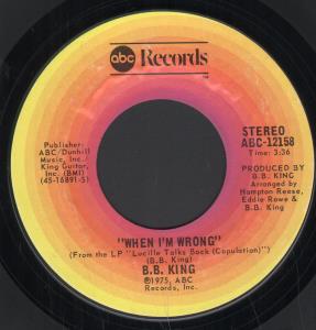 B.B. King - When I'm Wrong - 7 Inch