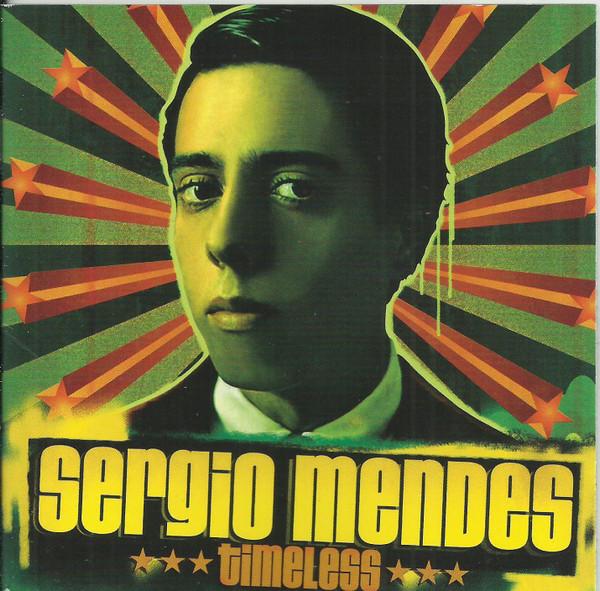 Sergio Mendes - Timeless - Cd