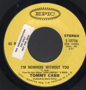 Tommy Cash - I'm Nowhere Without You - 7 Inch