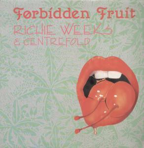 Richie Weeks And Centrefold - Forbidden Fruit - 12 Inch