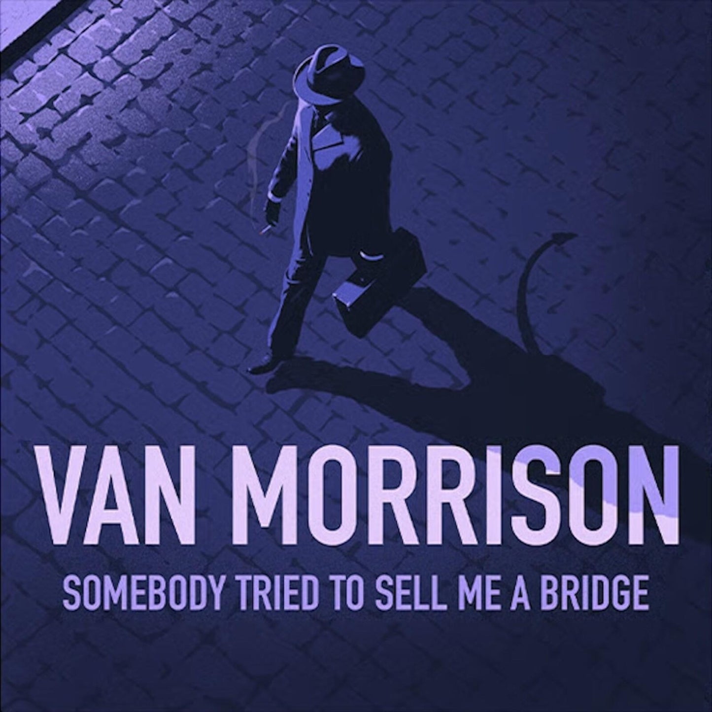 Van Morrison - Somebody Tried To Sell Me A Bridge - Cd