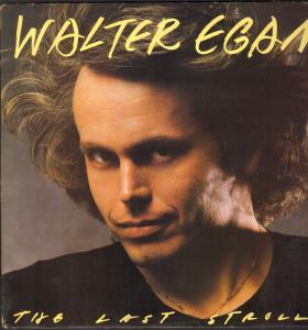 Walter Egan - Last Stroll - Lp