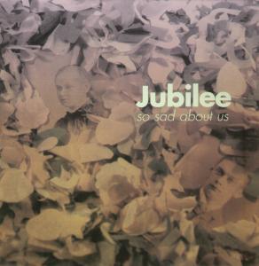 Jubilee (Indie) - So Sad About Us - 12 Inch