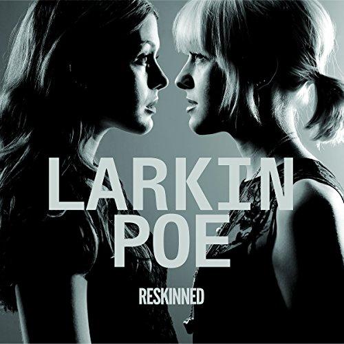 Larkin Poe - Reskinned - Cd