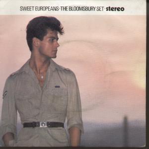 Bloomsbury Set - Sweet Europeans - 7 Inch