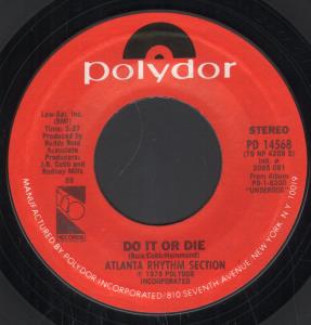 Atlanta Rhythm Section - Do It Or Die - 7 Inch