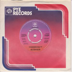 Silver Blue - Tennessee Waltz - 7 Inch