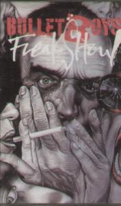 Bullet Boys - Freakshow - Cassette