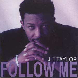 J T Taylor - Follow Me - 7 Inch