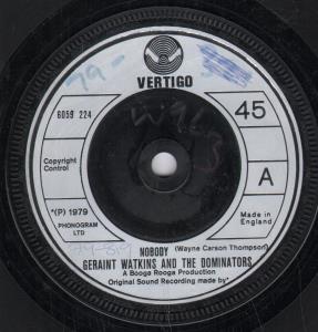 Geraint Watkins And The Dominators - Nobody - 7 Inch