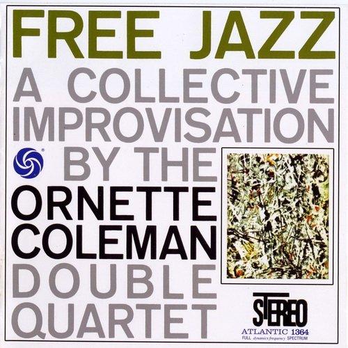 Ornette Coleman Double Quartet - Free Jazz - Lp